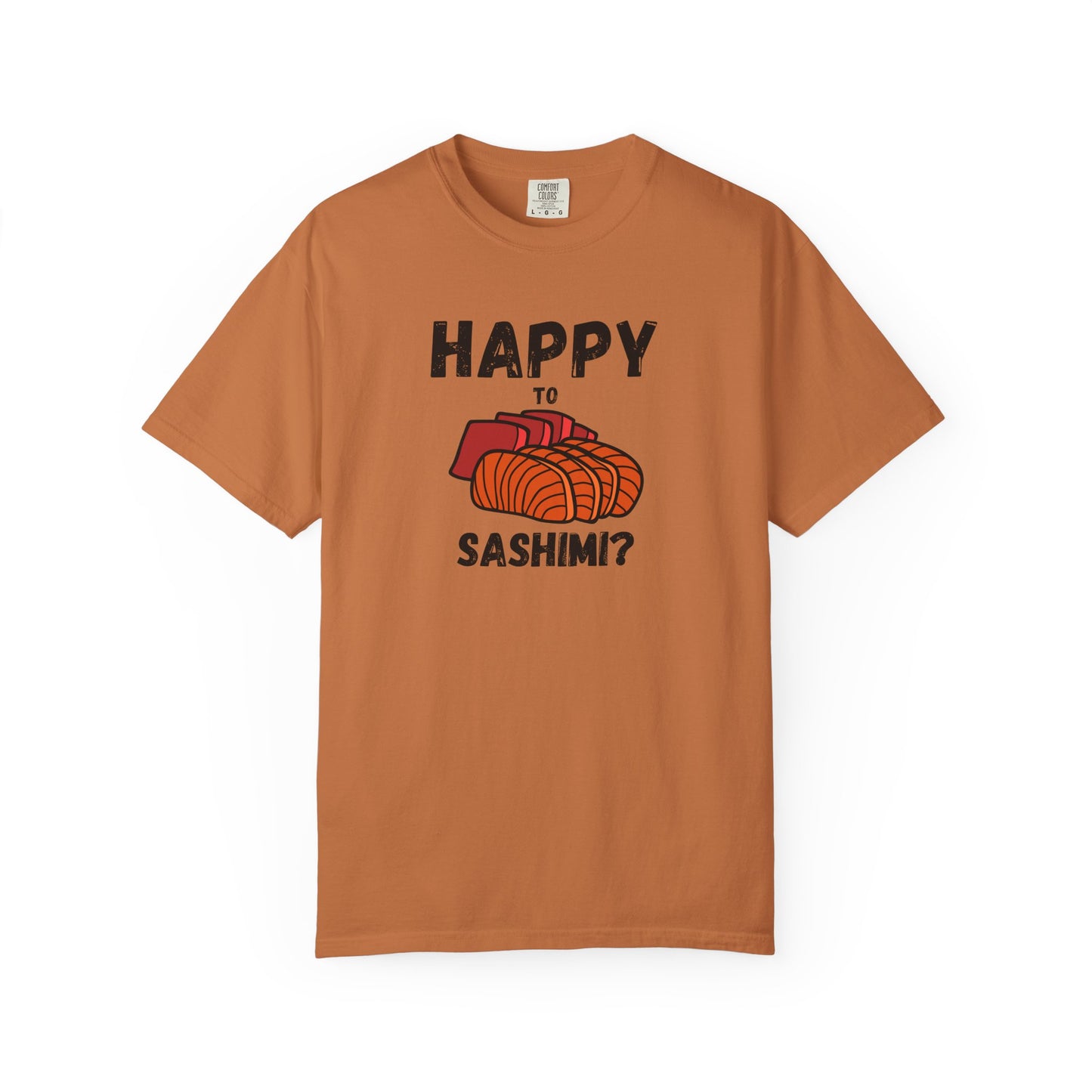 Happy to Sashimi? Premium T-Shirt Sushi Lover Gift-T-Shirt-Bits of Aloha