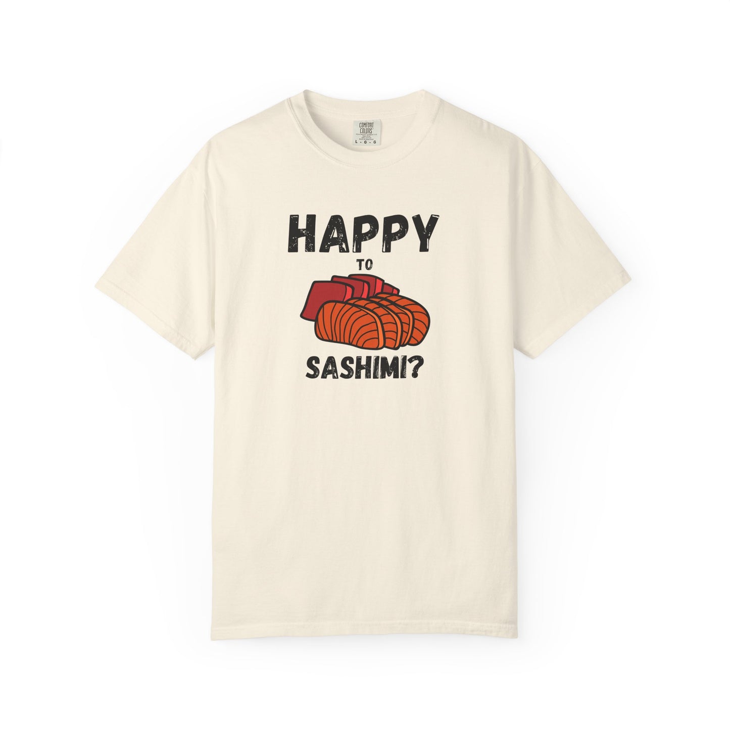 Happy to Sashimi? Premium T-Shirt Sushi Lover Gift-T-Shirt-Bits of Aloha