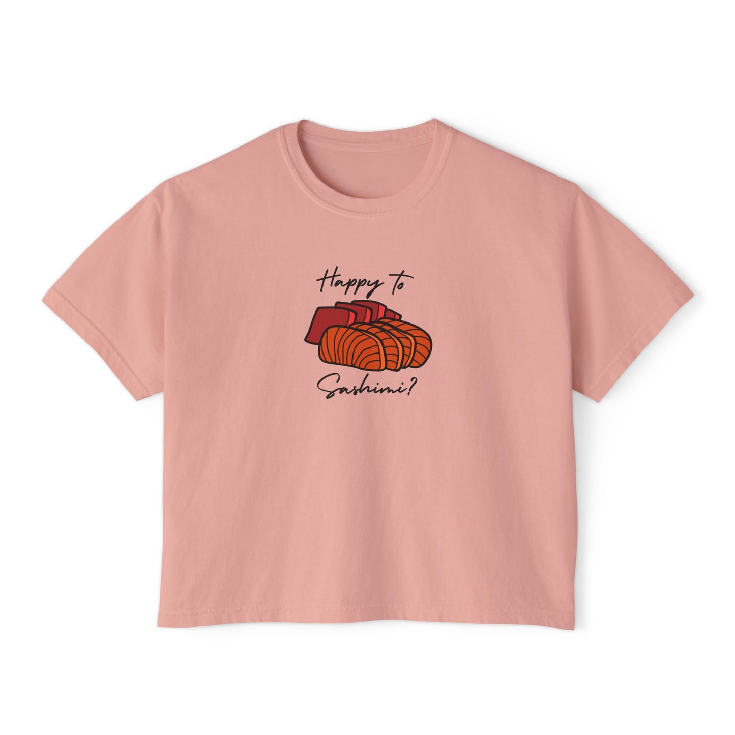 Happy to Sashimi Boxy Tee-T-Shirt-Bits of Aloha