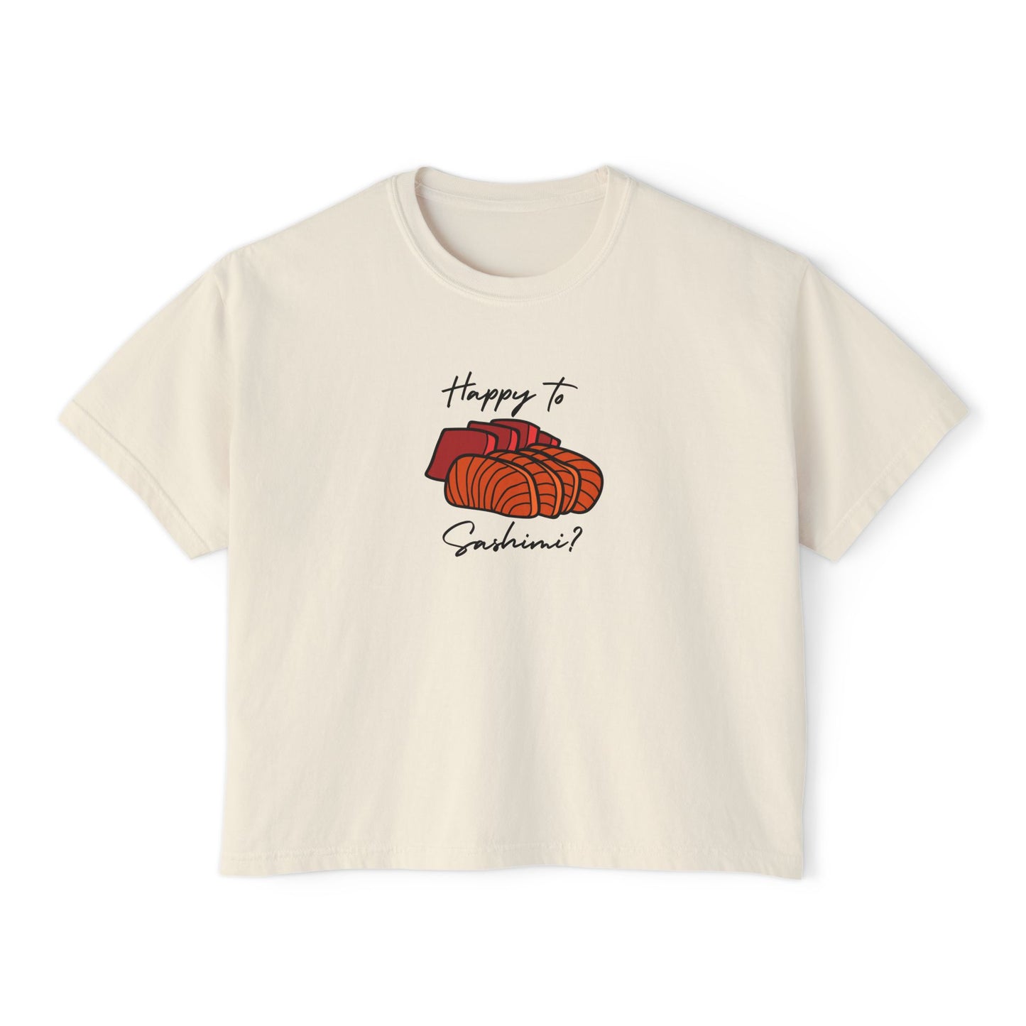 Happy to Sashimi Boxy Tee-T-Shirt-Bits of Aloha