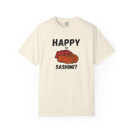 Happy to Sashimi? Premium T-Shirt Sushi Lover Gift-T-Shirt-Bits of Aloha